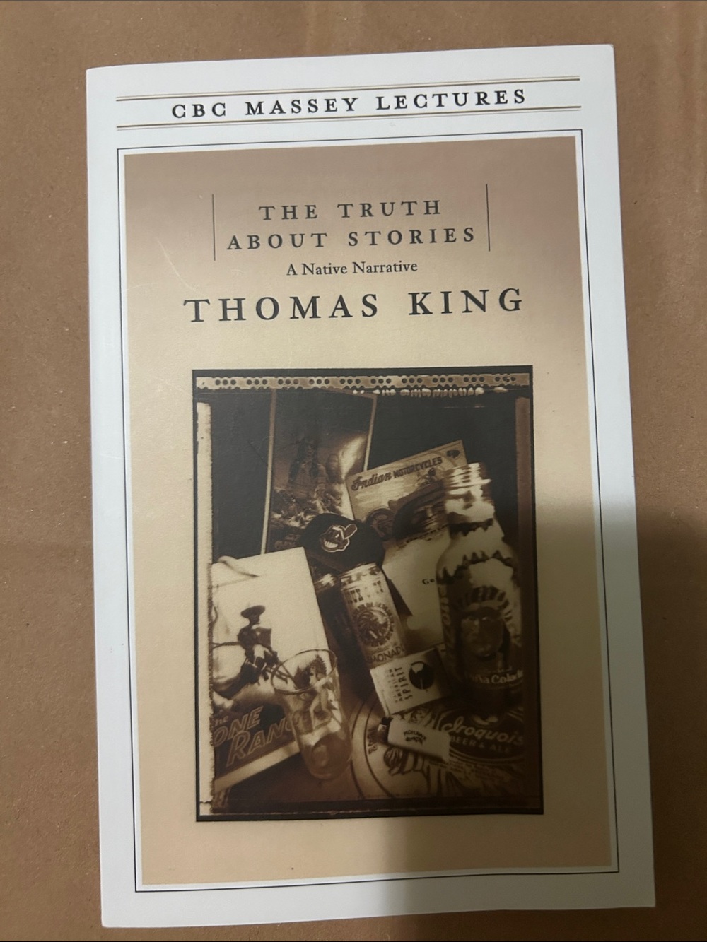 The Truth About Stories by Thomas King - Beige & White Paperback